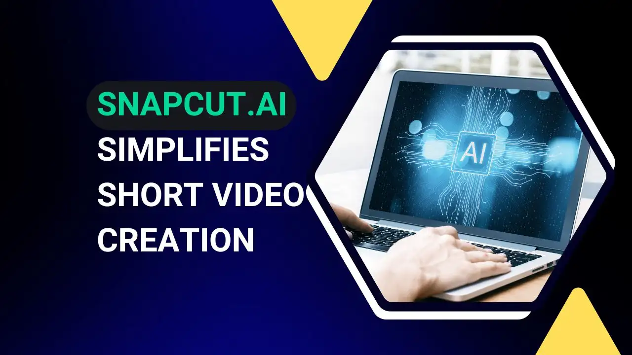 How SnapCut.ai Simplifies Short Video Creation